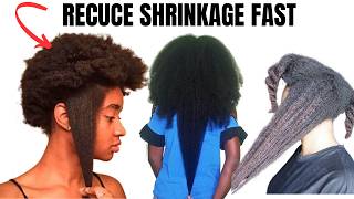How to Reduce Shrinkage on Type 4 Natural Hair | 5 Ways to Stretch Your Hair Without Damage