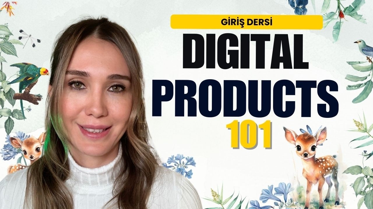 Dijital Ürünler Başlangıç Rehberi 2026