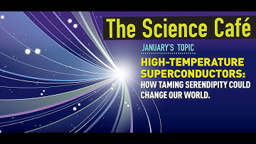 MagLab Science Café: High-Temperature Superconductors