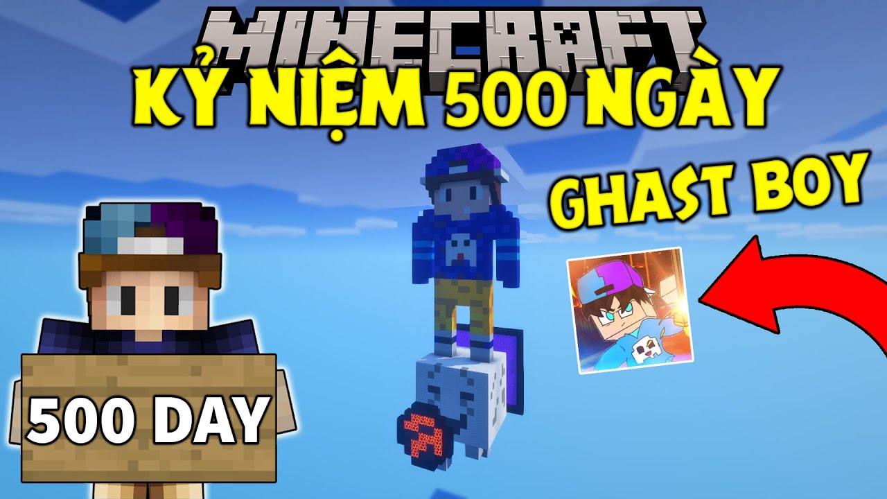 ThỬ ThÁch Sinh TỒn Minecraft 1 20 TẬp ĐẶc BiỆt P5 KỶ NiỆm 500 NgÀy Sinh TỒn VÀ XÂy TƯỢng