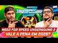 NEED FOR SPEED UNDERGROUND 2 AINDA VALE A PENA EM NEED FOR SPEED UNDERGROUND 2 AINDA VALE A PENA EM