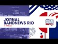 | AO VIVO | Jornal BandNews Rio - 3ª Edição (20/05/24)