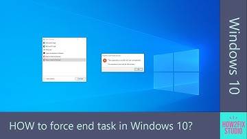 How to force end task in Windows 10?