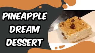 Pineapple dream dessert | Famous pineapple dessert recipes | No bake | Quick and Easy method