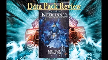 Netrunner : Kampala Ascendant Data Pack Review