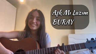Aşk Mı Lazım(Cover) - Buray İdil Yay