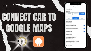 How to Connect Car to Google Maps System via Bluetooth | Sync Your Navigation and Audio