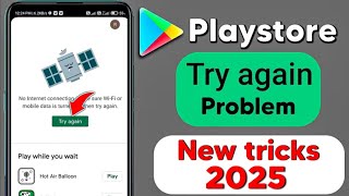 Try Again Problem Google Playstore Playstore Try Again Problem Solve New Tricks 2022