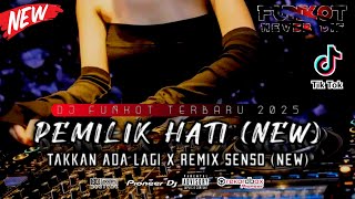 DUGEM FUNKOT TERBARU 2025 ‼️ PEMILIK HATI (NEW) x REMIX SENSO TERBARU SUPER FULLBASS