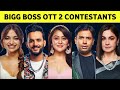 Bigg Boss OTT 2 Final Contestants List 2023 | Puneet Superstar, Fukra Insaan, Jiya Shankar