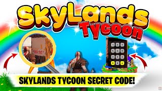 SKYLANDS TYCOON Fortnite Secret Code LOCATIONS | SKYLANDS TYCOON Fortnite 5 Digit Secret Code