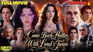 Came Back Hotter with Lord's Twins  Full Series In English || Trending Drama🔥