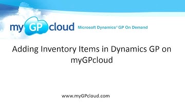 Adding Inventory Items in Dynamics GP on myGPcloud