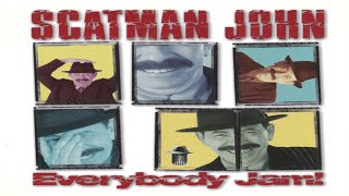 SCATMAN JOHN - Everybody Jam