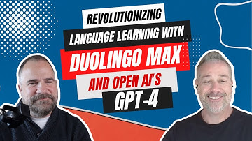 AI | Revolutionizing language learning with Duolingo Max and OpenAI