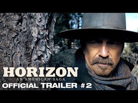 Horizon: An American Saga | Official Trailer 2