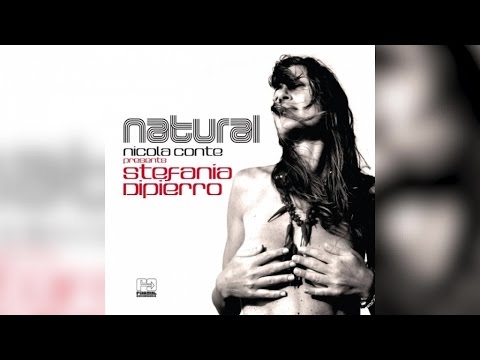 Nicola Conte & Stefania Dipierro - Natural mp3 ke stažení