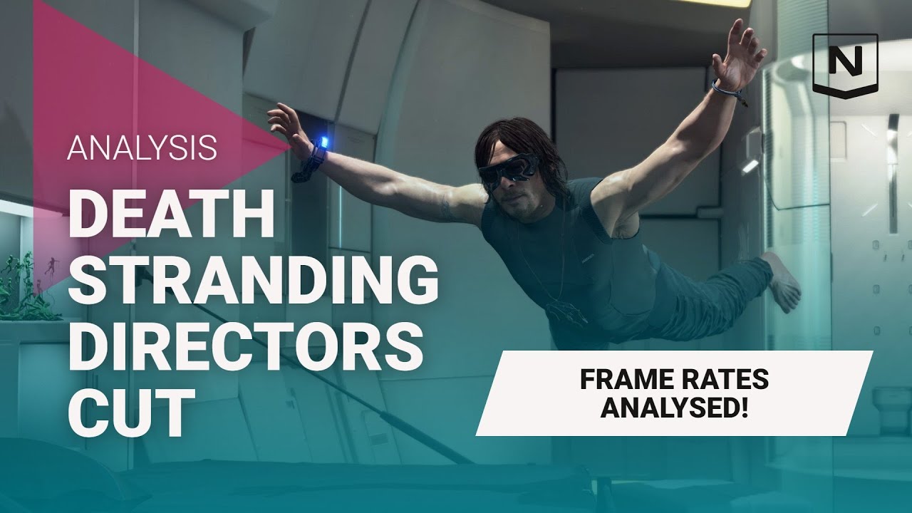 Death Stranding: Director's Cut Frame Rate and Performance Analysis ...