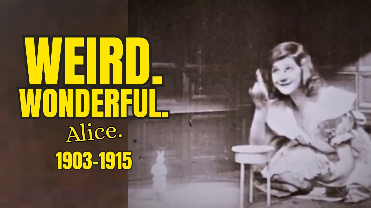 Alice in Wonderland: Silent Cinema's Strangest Obsession