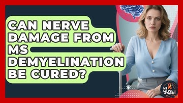 Can Nerve Damage From MS Demyelination Be Cured? - MS Support Network