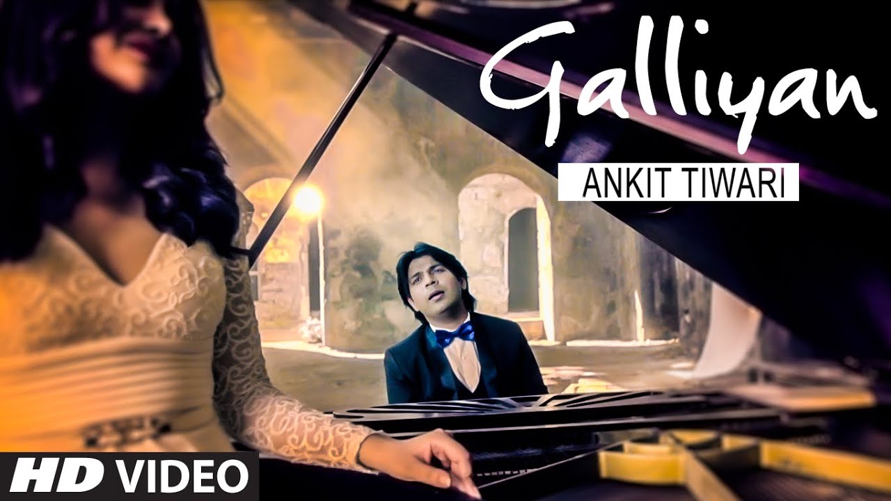 Song ankit teri download tiwari mp3 galiyan Teri Galliyan