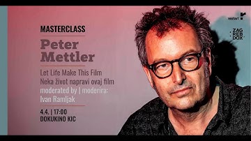 Masterclass: Peter Mettler / 4. 4. 2025. / Dokukino KIC