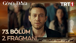 Gönül Dağı 73. Bölüm 2. Fragmanı