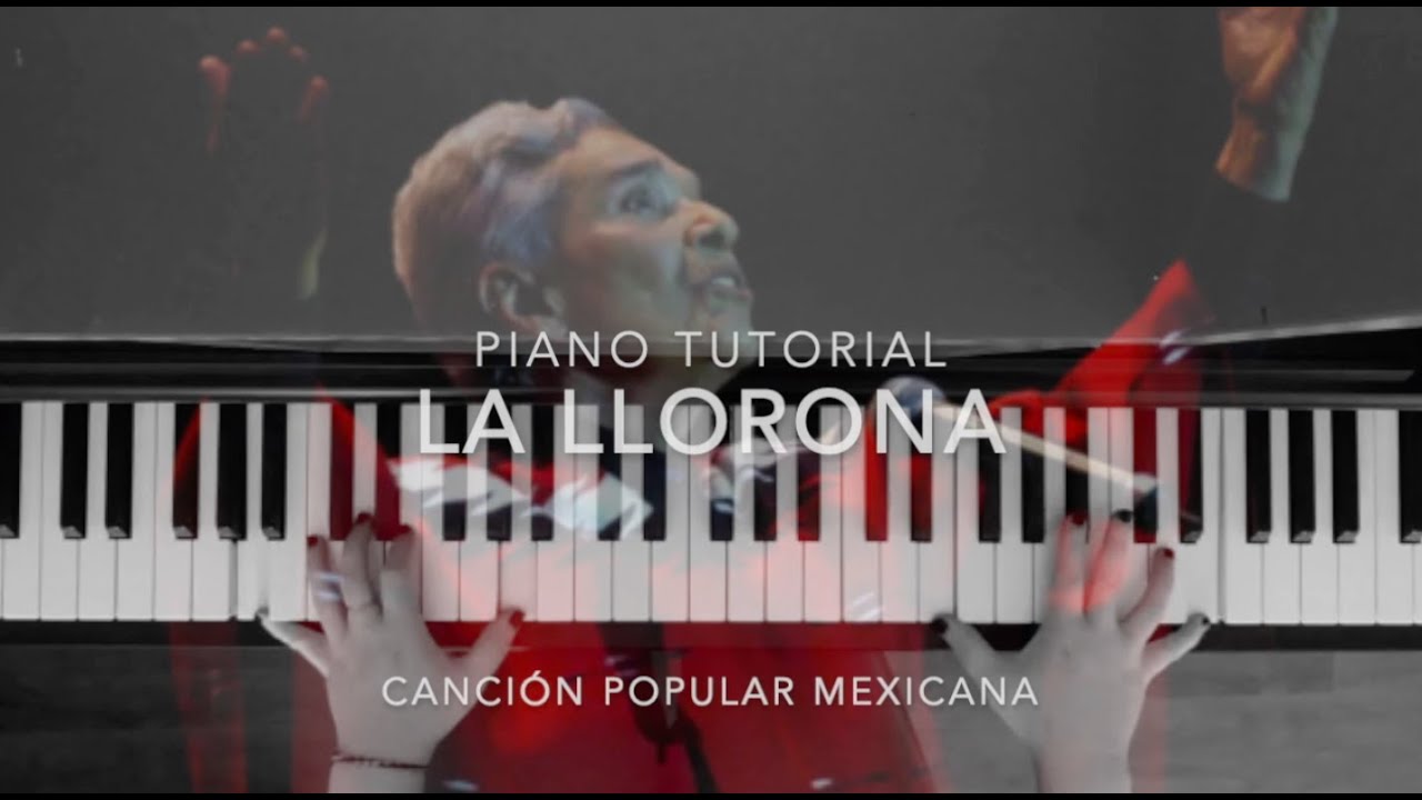 La llorona - Piano tutorial (fácil)