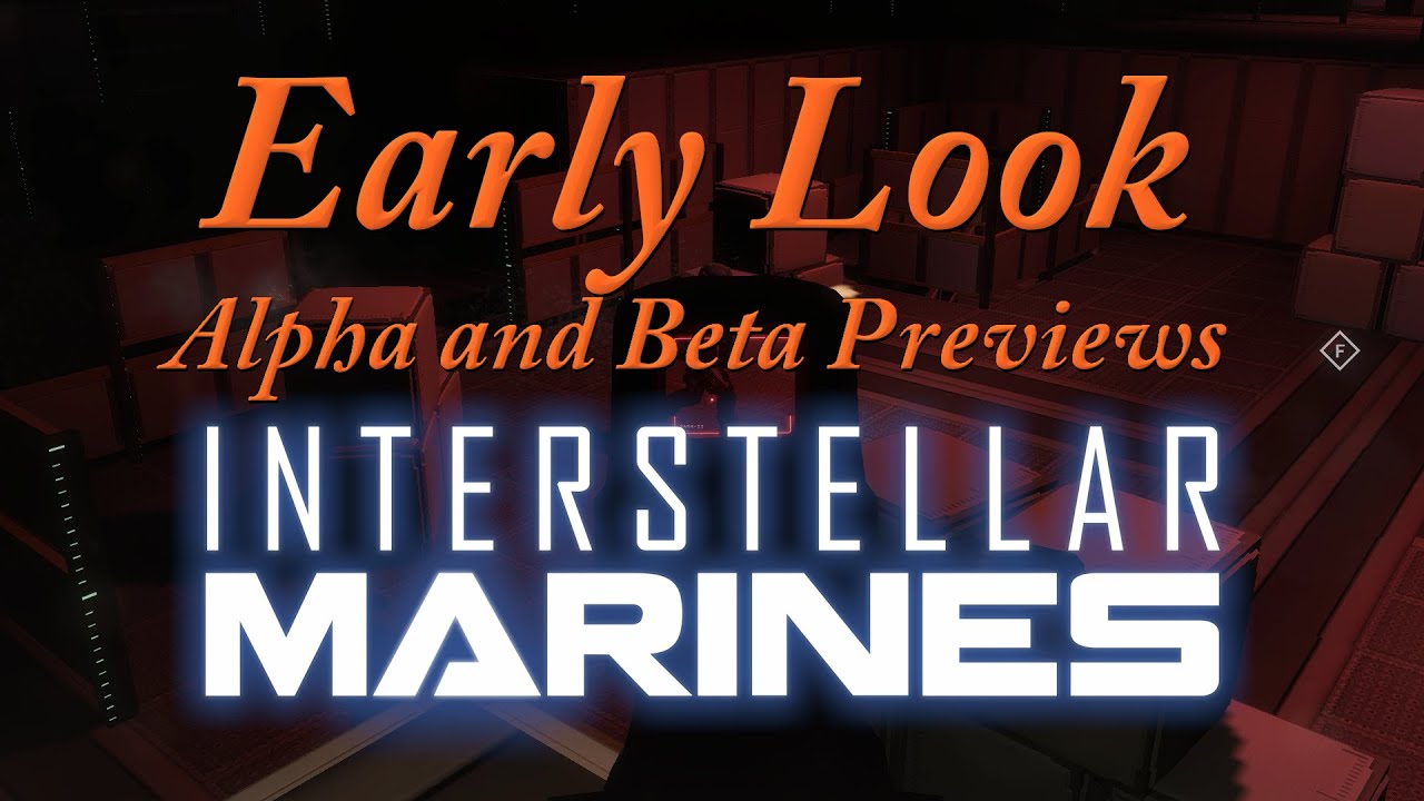 Early look at Interstellar Marines