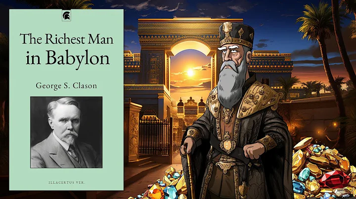 The Richest Man in Babylon by George S. Clason [Audiobook] - DayDayNews
