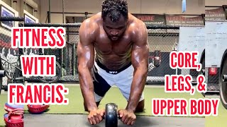 FITNESS WITH FRANCIS: CORE, LEGS, and UPPER BODY