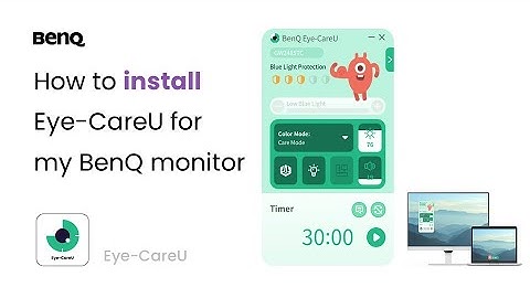 [BenQ FAQ] LCD monitor_How to install Eye-CareU for my BenQ monitor
