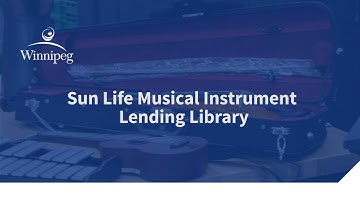 Sun Life Musical Instrument Lending Library