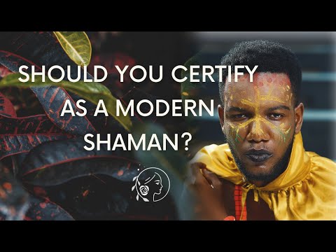 Should Shamans Be Certified, Licensed Or Formally Qualified | Shamanic Awakening For Modern Shamans