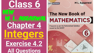 New ml aggarwal class 6 maths chapter 4 (Integers) exercise 4.2 all questions