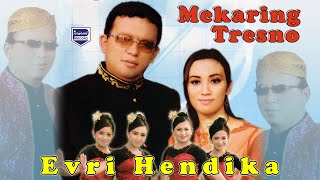 Evri Hendika K - Mekaring Tresno