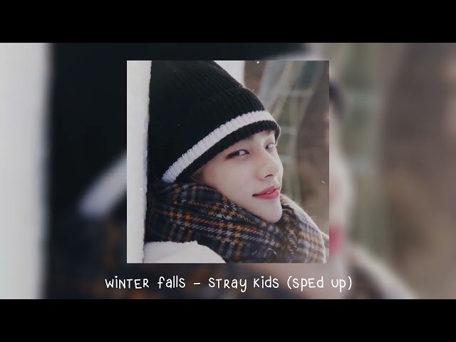 winter falls - stray kids (𝒔𝒑𝒆𝒅 𝒖𝒑) class=