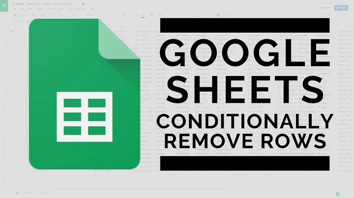 Google Sheets - Remove Rows Containing Certain Data