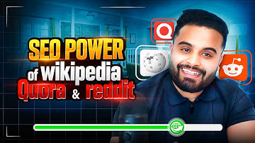 SEO Power: How Wikipedia, Reddit & Quora Rank Fast