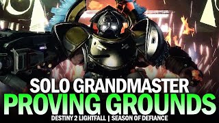 Solo Grandmaster Nightfall  Proving Grounds [Destiny 2 Season of Defiance]