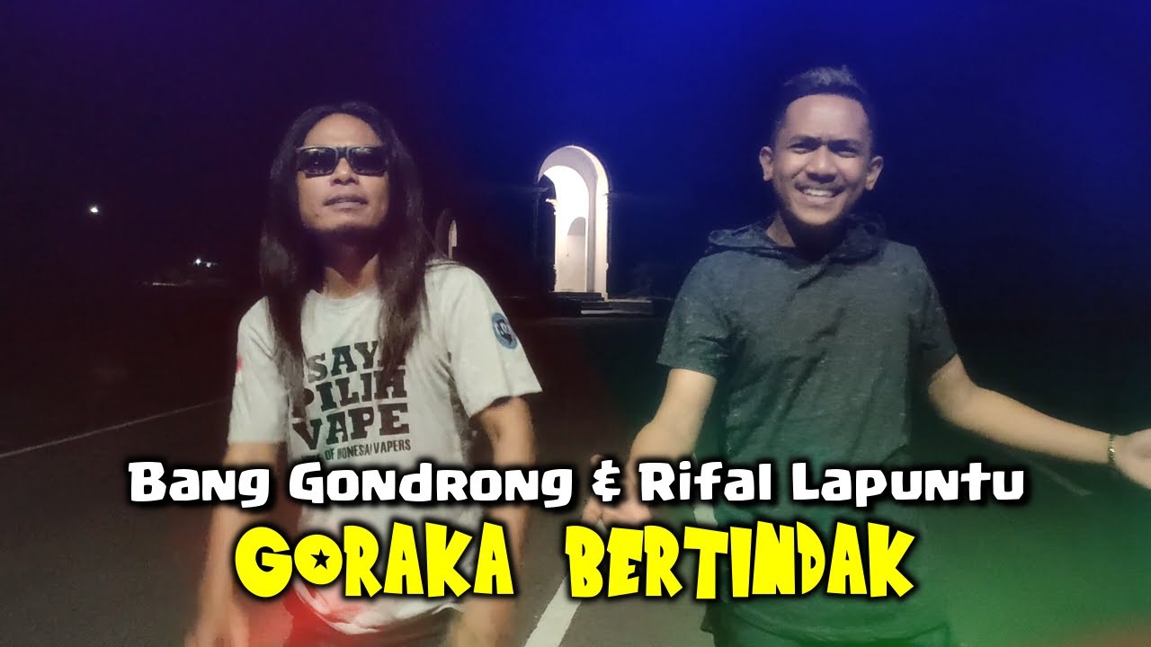GORAKA BERTINDAK "BMB RECORD" Bang Gondrong & Rifal Lapuntu (Official Music Video) HD ~ HQ