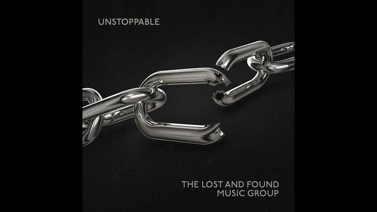Watch The Lost and Found Music Group - Unstoppable on YouTube Watch The Lost and Found Music Group - Unstoppable on YouTube
