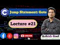 C_21 |Jump Statement: Goto in C ll #coding #cprogramming|#cprogrammingtutorialforbeginners ||