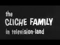 Chiller Theater Presents: The Cliche Family in Television Land