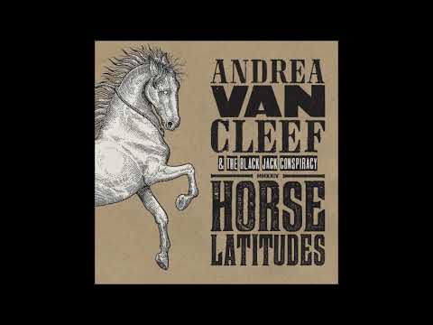 Andrea Van Cleef - Horse Latitudes (Full Album 2024)