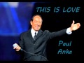 PAUL ANKA - This Is Love (1978) HQ