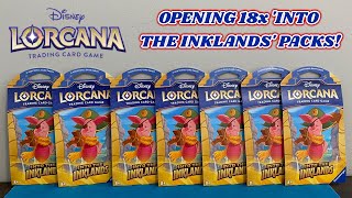 NEW LORCANA!! Opening 18x Sleeved Disney Lorcana INTO THE INKLANDS Booster Packs!!