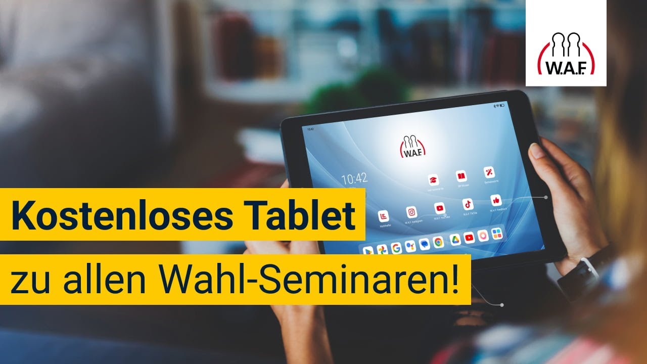 Kostenloses Tablet zu allen Wahl-Seminaren!
