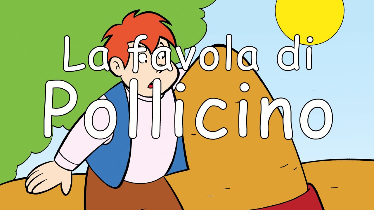 Pollicino Favola Raccontata E Musicata Youtube