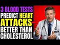 "Most Heart Attacks Happen to People With 'Normal' Cholesterol — These 3 Tests Reveal the Real Risk"